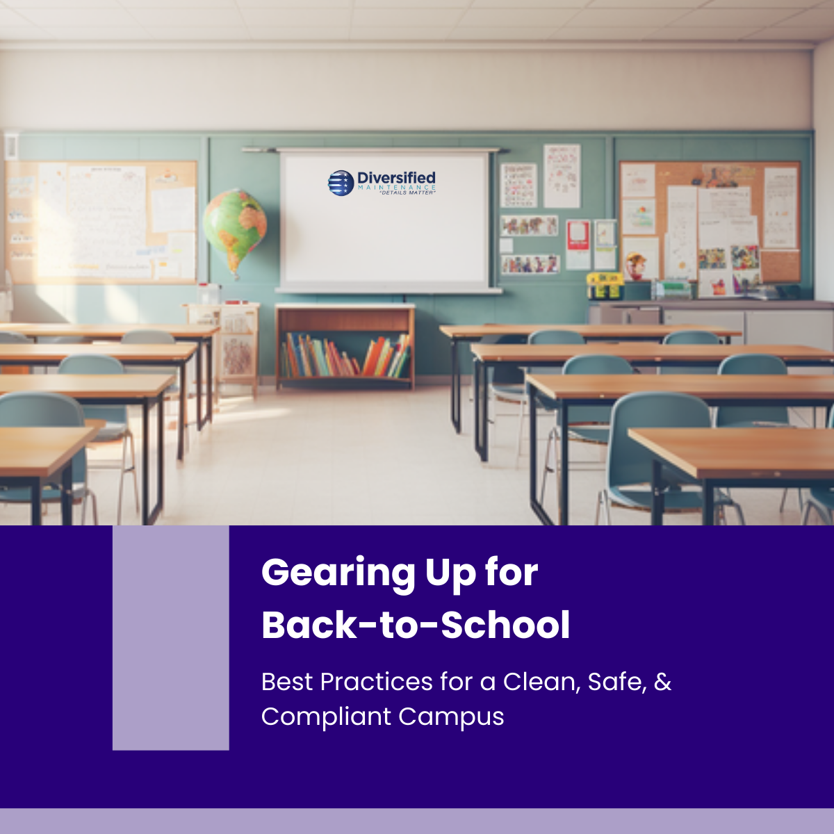 Gearing Up for Back to School: Best Practices for a Clean, Safe, & Compliant Campus